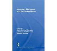 Monetary Standards and Exchange Rates by Maria Cristina Marcuzzo