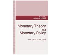 Monetary Theory And Monetary Policy