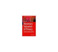 Monetary Valuation Of Privacy