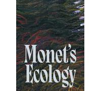 Monet's Ecology /anglais