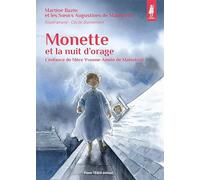 Monette et la nuit d'orage: L'enfance de Mère Yvonne-Aimée de Malestroit