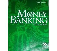 Money and Banking by David H. Friedman (1993-06-02)
