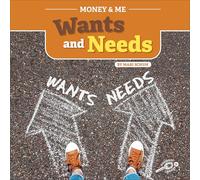 Money and Me Wants and Needs