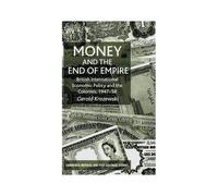 Money And The End Of Empire