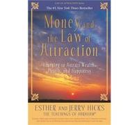 Money and the Law of Attraction by Jerry Hicks Unknown (Auteur)