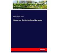 Money And The Mechanism Of Exchange