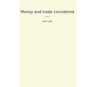 Money and trade considered
