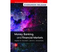 Money, Banking and Financial Markets – 2024 Release ISE – McGraw-Hill Education