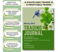 MONEY BIRD Trading Journal 2025 | Stock Market Journal for Traders & Investors | Intraday, Swing, Positional Trade Log Book | Investment Planner for NSE, BSE, Forex | Refine your strategies & master y