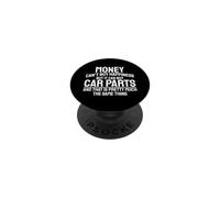 Money Can't Buy Happiness Pièces de Voiture Mécanique Humour PopSockets PopGrip Adhésif