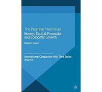 Money, Capital Formation And Economic Growth