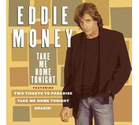 Money, Eddie - Take Me Home Tonight