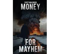 Money for Mayhem