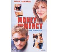 Money for Mercy [DVD] (2003) Denis Leary, Elizabeth Hurley, Steffani Brass