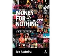 Money for Nothing Saul Austerlitz (Auteur)