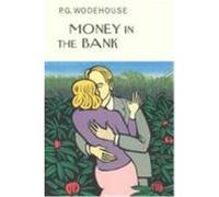 Money in the Bank Wodehouse, P G (Auteur)