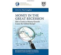 Money In The Great Recession