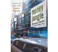 Money Jungle by Benjamin Chesluk Benjamin Chesluk (Auteur)