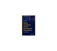 Money Laundering, Terrorist Financing And Virtual Assets