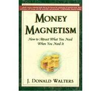 Money Magnetism J. Donald Walters (Auteur)