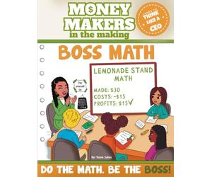 Money Makers in the Making: Boss Math