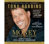 MONEY Master the Game: 7 Simple Steps to Financial Freedom