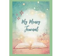 Money Mindset & Financial Freedom Journal | Budget Planner, Expense Tracker, Savings Log, Debt Tracker & Self-Care Workbook | Financial Planning Binder