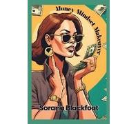 Money Mindset Makeover