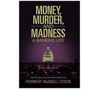 Money, Murder, And Madness