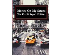 Money On My Street: The Credit Repair Edition