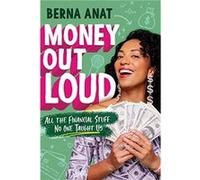 Money Out Loud by Berna Anat Paperback Book Berna Anat (Auteur)