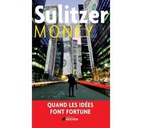 Money - Paul-Loup Sulitzer - Rocher Eds Du - broché - Roman