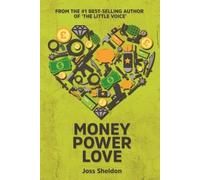 Money Power Love: A Critically-Acclaimed Novel