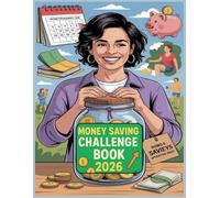 Money Saving Challenge Book 2026: Take control of your finances in 2026 with this practical and fun challenge book!