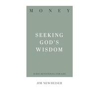 Money: Seeking God's Wisdom