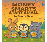 Money Smarts Start Small