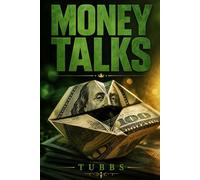 Money Talks