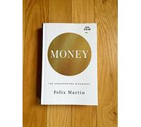 Money: The Unauthorized Biography