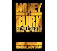 Money to Burn Michael Mewshaw (Auteur)