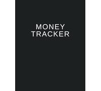 Money Tracker Budgeting Workbook for Managing Monthly Finances, Logbook for Income and Expenses, Expense Journal, Subscription Tracker, Debt Tracker, Savings Goals and More