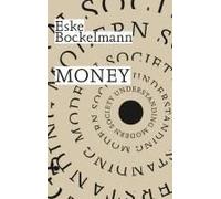 Money. Understanding Modern Society