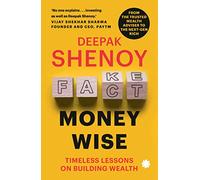 Money wise: Timeless Lessons on Building Wealth
