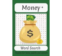 Money Word Search: Word Searches with easy-to-read print about all forms of money and finance | 6 x 9 inches, 110 pages | 50+ puzzles... fun gift for giving, vacations, and relaxing.