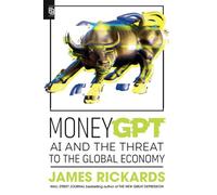 MoneyGPT – L'IA et la menace pour l'économie mondiale
