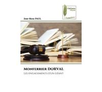 Monferrier DORVAL Les engagements d'un géant - Paul Jose-Booz - Muse Editions - Poche - Roman