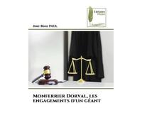 Monferrier Dorval, les engagements d'un géant - Paul Jose-Booz - Muse Editions - Poche - Roman