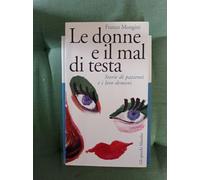 Mongini Franco - Donne E Il Mal Di Testa. Storie Di