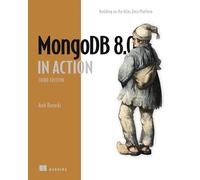 MongoDB 8.0 in Action: Building on the Atlas Data Platform