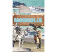 Mongolia: Blank Travel Journal