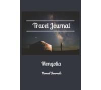 Mongolia Travel Journal